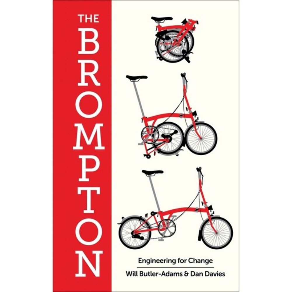 The Brompton: Engineering for Change -- William Butler-Adams - Picture 1 of 1